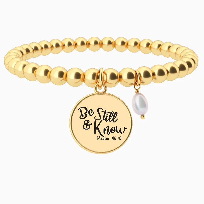 Be Still and Know - Psalm 46:10 - Beaded Bracelet